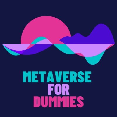 metaverse for dummies, beginners guide