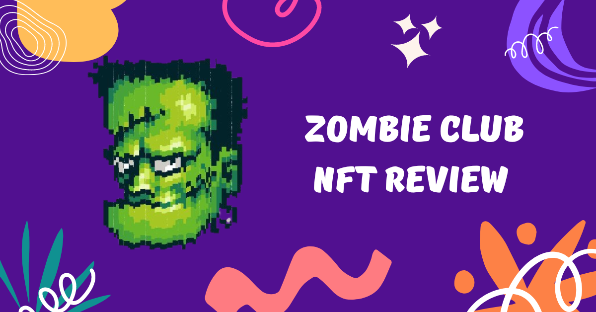 Zombie Club NFT - All you need to know about The Zombie Club NFT