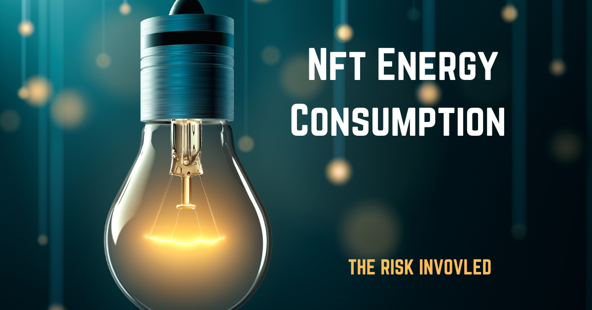 Nft Energy Consumption-do nft use so much energy